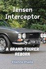 Jensen Interceptor - Etienne Psaila - 9781923472860