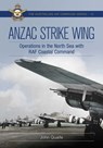 ANZAC Strike Wing - John Quaife - 9781923514492