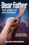 Dear Father - Jillian Brannock - 9781923514577