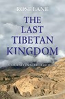 The Last Tibetan Kingdom - Rose Lane - 9781923517172