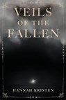 Veils of the Fallen - Hannah Kristen - 9781923517806