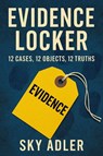 Evidence Locker - Sky Adler - 9781923593329