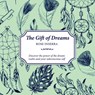 The Gift of Dreams - Rose Inserra - 9781925017830