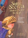 Some Secrets Should Never Be Kept - Jayneen Sanders - 9781925089103