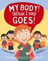 My Body! What I Say Goes! - Jayneen Sanders - 9781925089264