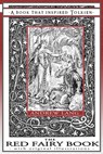The Red Fairy Book - A Book That Inspired Tolkien - Andrew Lang - 9781925110081