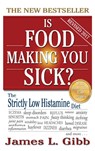 Is Food Making You Sick? - James L Gibb - 9781925110999