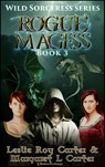 Rogue Magess - Margaret L. Carter ; Leslie Roy Carter - 9781925191943