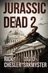 Jurassic Dead 2: Z-Volution - David Sakmyster - 9781925225907