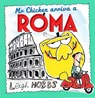 MR Chicken Arriva a Roma - Leigh Hobbs - 9781925266771