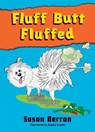 Fluff Butt Fluffed - Susan Berran - 9781925275353