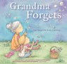 Grandma Forgets - Paul Russell - 9781925335477