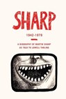 Sharp 1942 - 1979 - Lowell Tarling - 9781925416589