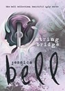 String Bridge - BELL,  Jessica - 9781925417449
