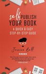 Self-Publish Your Book - Jessica Bell - 9781925417883