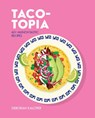 Taco-topia - deborah kaloper - 9781925418811