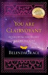 Youa are Clairvoyant - Belinda Grace - 9781925429664