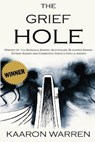 The Grief Hole - WARREN,  Kaaron - 9781925496048