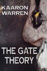 The Gate Theory - WARREN,  Kaaron - 9781925496239