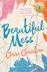 Beautiful Mess - CHRISTIAN,  Claire - 9781925498547