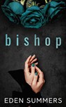 Bishop - Eden Summers - 9781925512526