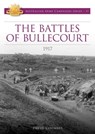 The Battles of Bullecourt 1917 - Dr. David Coombes, PhD - 9781925520255