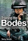 Training the Bodes - Terry Smith - 9781925520828