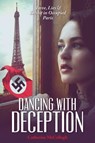 Dancing with Deception - Catherine McCullagh - 9781925520873