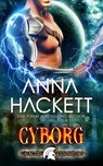 Cyborg - Anna Hackett - 9781925539462