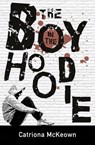 The Boy in the Hoodie - Catriona McKeown - 9781925563214