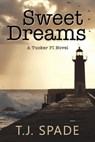Sweet Dreams - SPADE,  T. J. - 9781925595864