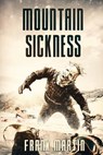 Mountain Sickness - Frank Martin - 9781925597899