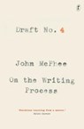 Draft No. 4 - John McPhee - 9781925603651