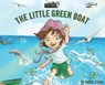 The Little Green Boat - Chris Stead - 9781925638271