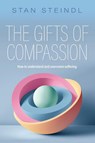 The Gifts of Compassion - Stan Steindl - 9781925644487