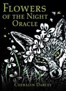 Darcey, C: Flowers of the Night Oracle - Cheralyn Darcey - 9781925682090