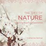 The Gift of Nature - Catherine DeVrye - 9781925682274