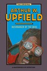 Bushranger of the Skies - Arthur Upfield - 9781925706680