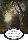 The Lay of the Land - Dallas Lore Sharp - 9781925729887