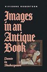 Images in an Antique Book - ROBERTSON,  Vivienne - 9781925801781