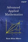 Advanced Applied Mathematics - Ram Bilas Misra - 9781925823110