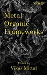 Metal Organic Frameworks - Vikas Mittal - 9781925823578