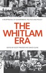 The Whitlam Era - Scott Prasser ; David Clune - 9781925826944