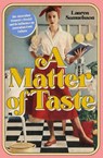 A Matter of Taste - Lauren Samuelsson - 9781925835991