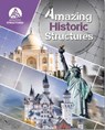 Amazing Historic Structures - Caroline Thomas - 9781925860931