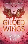Gilded Wings - Jaymin Eve - 9781925876352