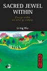 Sacred Jewel Within - WU,  Li-Ing - 9781925908558