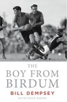 The Boy From Birdum - Bill Dempsey ; Steve Hawke - 9781925936063
