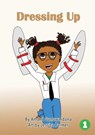 Dressing Up - Amani Gunawardana - 9781925960150
