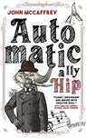 Automatically Hip - MCCAFFREY,  John (The Good Men Project) - 9781925965940